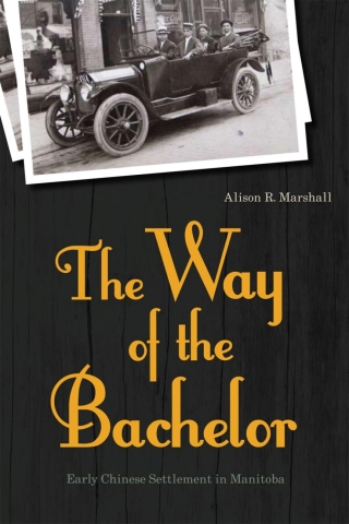 Cover image: The Way of the Bachelor 1st edition 9780774819152