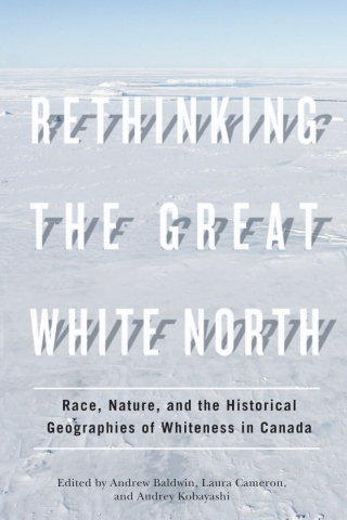 Cover image: Rethinking the Great White North 1st edition 9780774820134