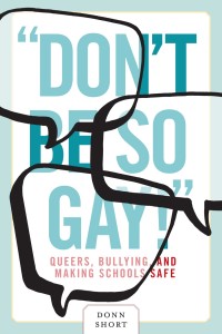 Cover image: “Don’t Be So Gay!” 1st edition 9780774823272