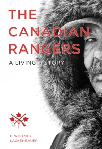 Cover image: The Canadian Rangers 1st edition 9780774824538