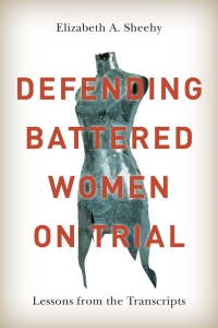 Imagen de portada: Defending Battered Women on Trial 1st edition 9780774826518