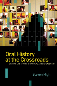 Cover image: Oral History at the Crossroads 1st edition 9780774826839