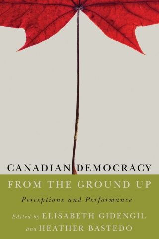 Imagen de portada: Canadian Democracy from the Ground Up 9780774828253