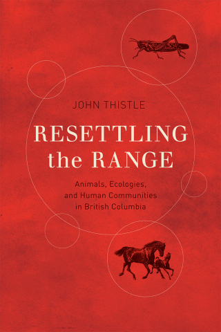 Cover image: Resettling the Range 1st edition 9780774828383