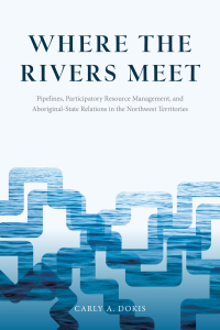 Cover image: Where the Rivers Meet 1st edition 9780774828451