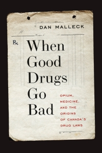 Cover image: When Good Drugs Go Bad 1st edition 9780774829205