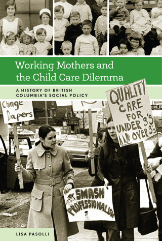Immagine di copertina: Working Mothers and the Child Care Dilemma 1st edition 9780774829243