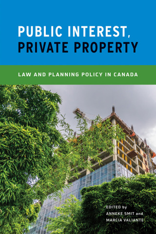Cover image: Public Interest, Private Property 1st edition 9780774829922