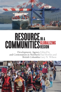 Cover image: Resource Communities in a Globalizing Region 1st edition 9780774830942