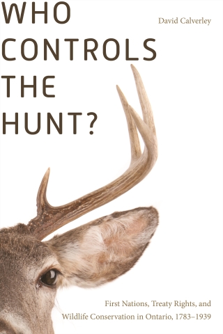 Cover image: Who Controls the Hunt? 1st edition 9780774831345