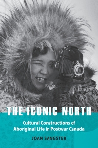 Cover image: The Iconic North 1st edition 9780774831833