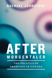 Cover image: After Morgentaler 1st edition 9780774834391