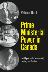 Omslagafbeelding: Prime Ministerial Power in Canada 1st edition 9780774834735