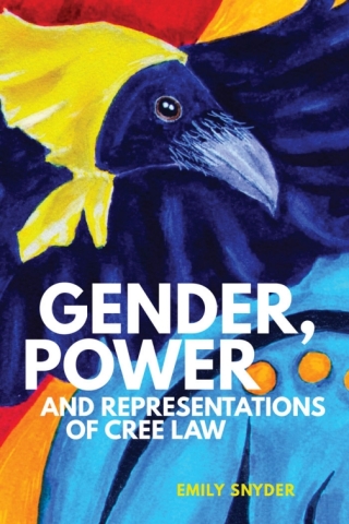 Cover image: Gender, Power, and Representations of Cree Law 1st edition 9780774835688