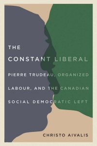 Cover image: The Constant Liberal 1st edition 9780774837149