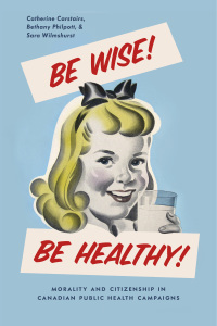 Titelbild: Be Wise! Be Healthy! 1st edition 9780774837187