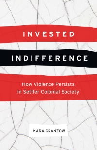 Cover image: Invested Indifference 1st edition 9780774837446