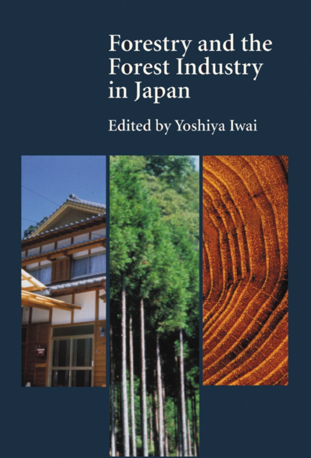 Forestry and the Forest Industry in Japan 1st Edition