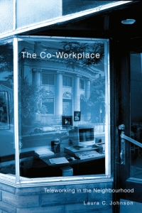 Cover image: The Co-Workplace 1st edition 9780774809696