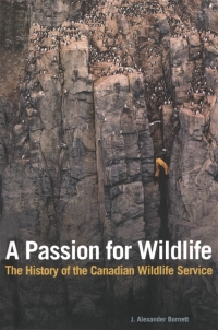 Cover image: A Passion for Wildlife 1st edition 9780774809603