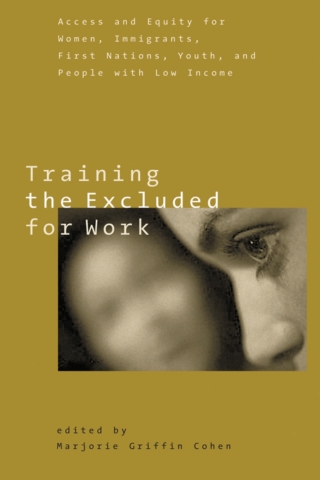 Cover image: Training the Excluded for Work 1st edition 9780774810067