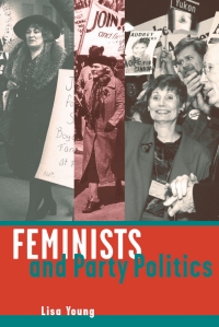 Cover image: Feminists and Party Politics 1st edition 9780774807739