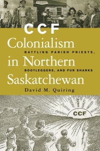 Cover image: CCF Colonialism in Northern Saskatchewan 1st edition 9780774809382