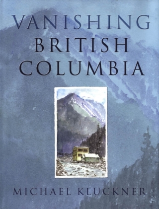 Cover image: Vanishing British Columbia 1st edition 9780774811262