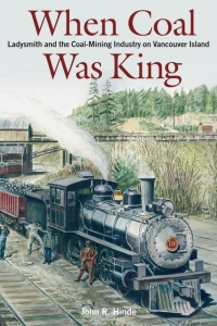 Cover image: When Coal Was King 1st edition 9780774809351