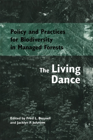 Cover image: Policy and Practices for Biodiversity in Managed Forests 1st edition 9780774806909