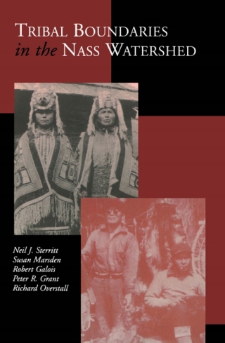 Cover image: Tribal Boundaries in the Nass Watershed 1st edition 9780774806619