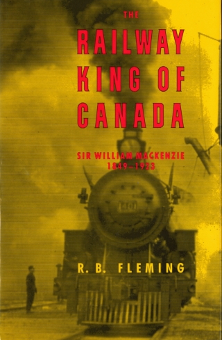 Cover image: The Railway King of Canada 1st edition 9780774804868