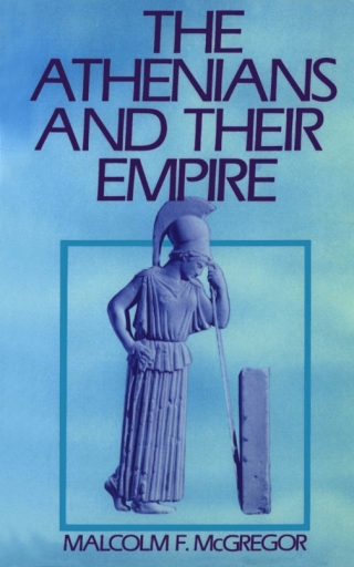 Cover image: The Athenians and Their Empire 1st edition 9780774802796