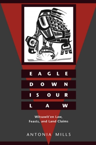 Cover image: Eagle Down Is Our Law 1st edition 9780774805131