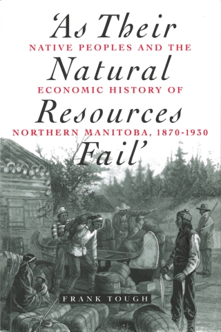 Omslagafbeelding: As Their Natural Resources Fail 1st edition 9780774805711