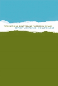 Cover image: Transnational Identities and Practices in Canada 1st edition 9780774812832