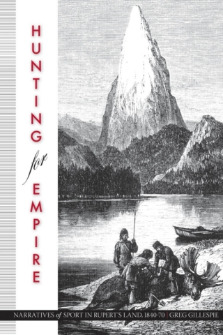 Cover image: Hunting for Empire 1st edition 9780774813549