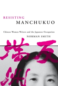 Titelbild: Resisting Manchukuo 1st edition 9780774813358