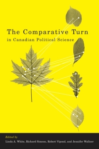 Titelbild: The Comparative Turn in Canadian Political Science 1st edition 9780774814270