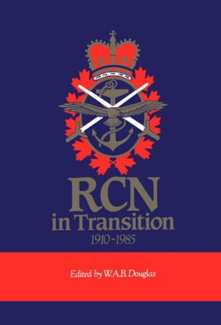 Cover image: RCN in Transition, 1910-1985 1st edition 9780774803120