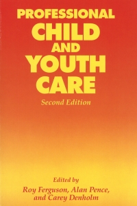 Cover image: Professional Child and Youth Care, Second Edition 1st edition 9780774804233