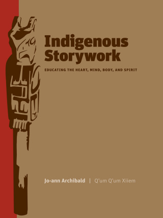 Titelbild: Indigenous Storywork 1st edition 9780774814027