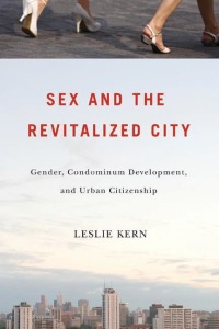 Cover image: Sex and the Revitalized City 1st edition 9780774818223