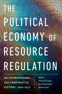 Cover image: The Political Economy of Resource Regulation 1st edition 9780774860604