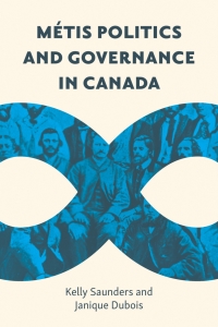 Imagen de portada: Métis Politics and Governance in Canada 1st edition 9780774860765