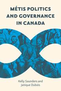 Cover image: Métis Politics and Governance in Canada 1st edition 9780774860758