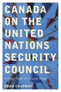 Imagen de portada: Canada on the United Nations Security Council 1st edition 9780774861625