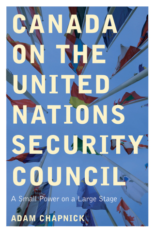 Cover image: Canada on the United Nations Security Council 1st edition 9780774861618