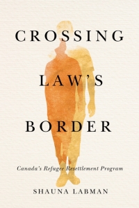 Cover image: Crossing Law’s Border 1st edition 9780774862189