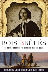 Cover image: Bois-Brûlés 1st edition 9780774862332